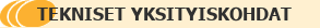 Tekniset yksityiskohdat